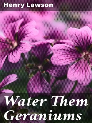 cover image of Water Them Geraniums